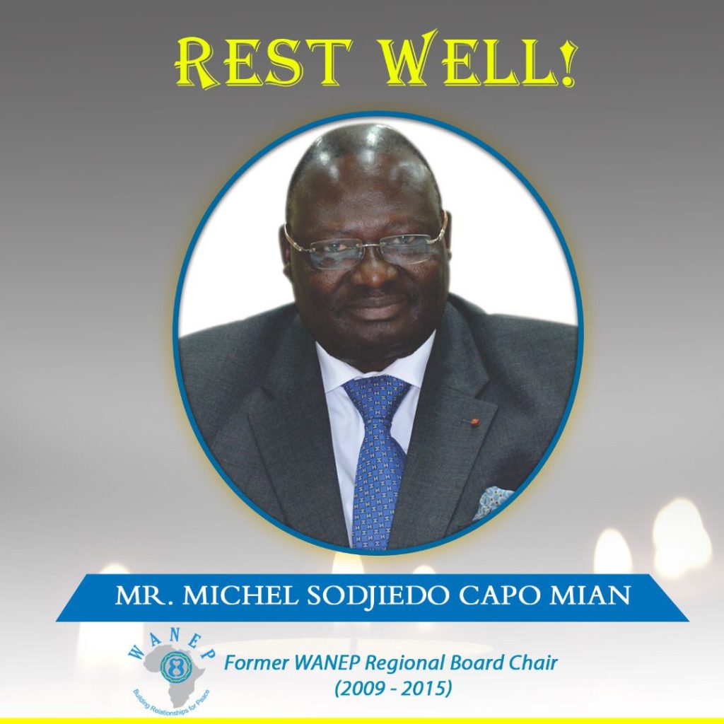 The demise of Mr Michel Sodjiedo Capo Mian Former WANEP  